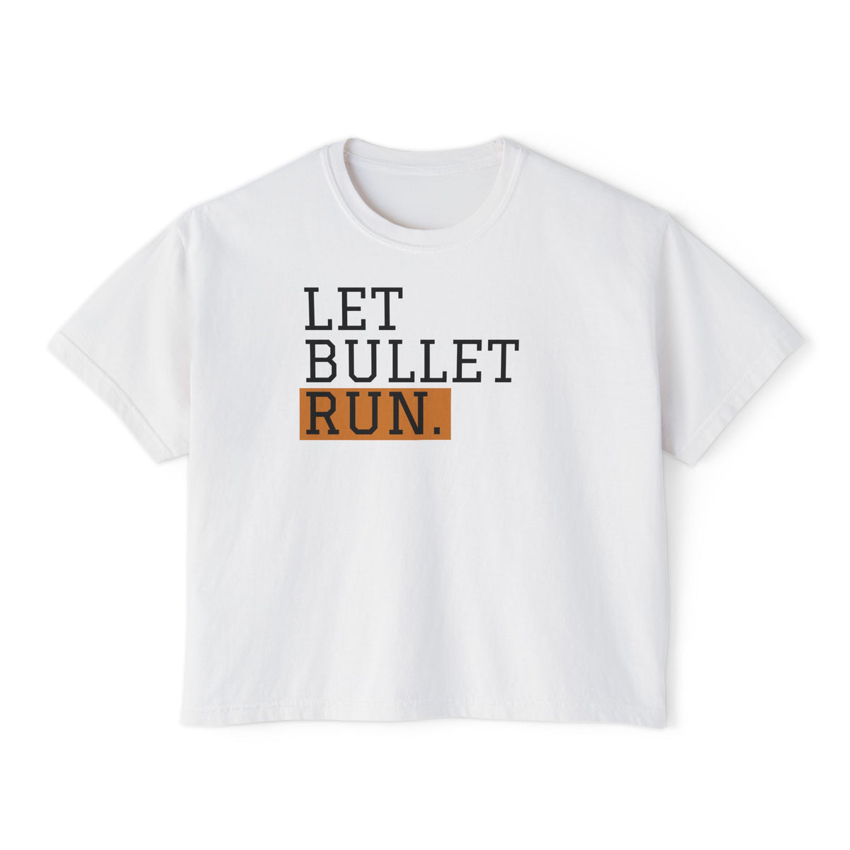 Let Bullet Run
