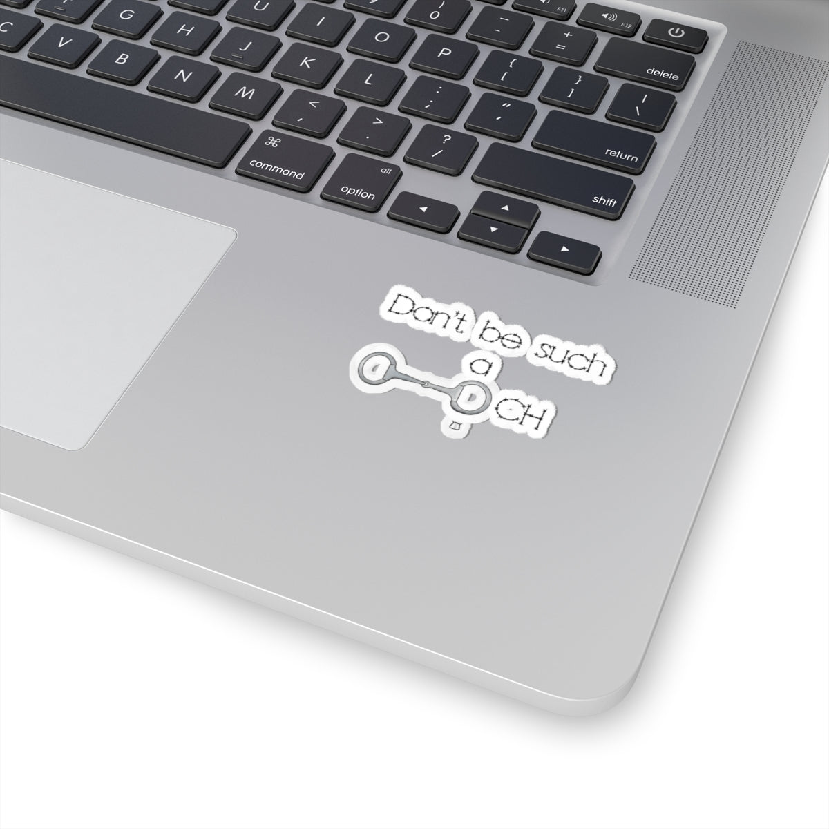 Don’t be such a… Stickers